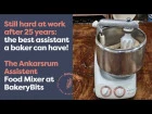 The powerful Ankarsrum Mixer: 25 years old and still going strong